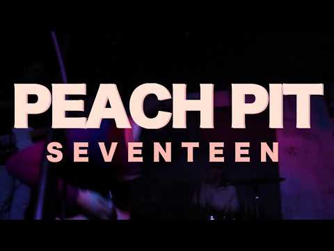 Peach Pit - Seventeen (Live from The BOG)