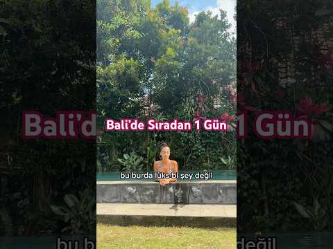 Bali günlük vlog | #günlükvlog #bali #vlog #dailyvlog #keşfetaçıl #balideyaşam