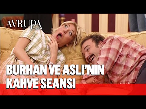 Burhan ve Aslı dedikodu yapıyor - Avrupa Yakası