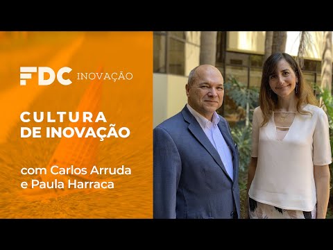 CARLOS ARRUDA E PAULA HARRACA - Cultura de Inovação