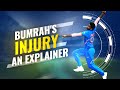 How serious and what is Jasprit Bumrahs injury?