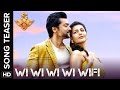Wi Wi Wi Wi Wifi - Song Teaser - S3 - Suriya, Anushka Shetty, Shruti Haasan