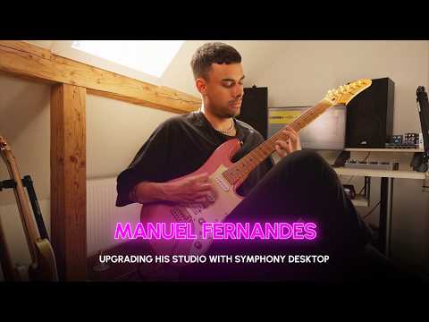 Manuel Gardner Fernandes on Upgrading His Studio with Symphony Desktop