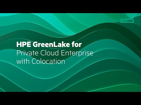 HPE GreenLake for Private Cloud Enterprise with colocation - your dedicated cloud where you need it
