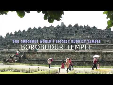 Welcome to The Gorgeous and Amazing World's Biggest Budhist Temple of
Borobudur