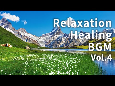 Relaxing Healing BGM Vol.4【For Work / Study】Restaurants BGM, Lounge Music, Shop