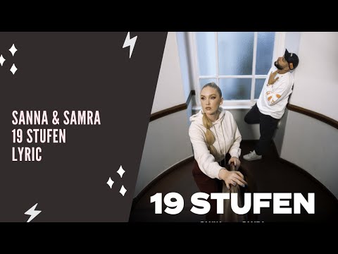SANNA & Samra - 19 Stufen (Lyric Edition)
