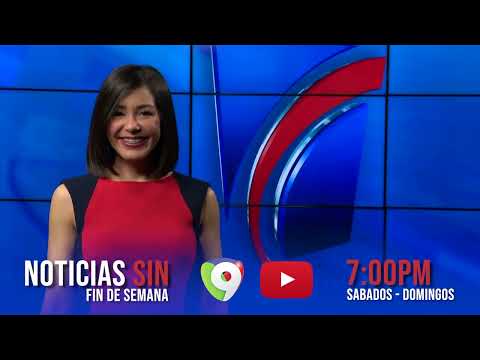 Sintoniza Noticias SIN Fin de Semana a las 7PM