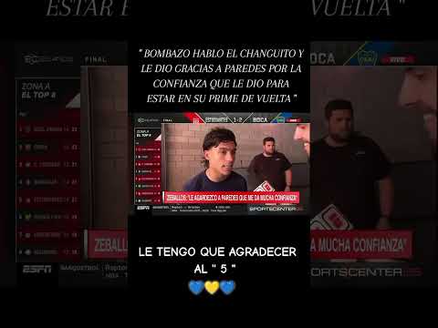 EL CHANGUITO LE AGRADECIO A PAREDES! #parati #bocajuniors #changuito #zeballos #foryou