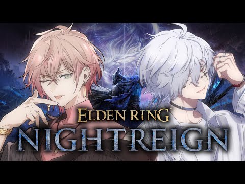 【ELDEN RING NIGHTREIGN】白夜くんと夜渡りする【律可/ホロスターズ 】※ネタばれ注意