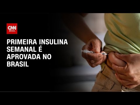 ​Primeira insulina semanal é aprovada no Brasil; entenda como funciona | AGORA CNN