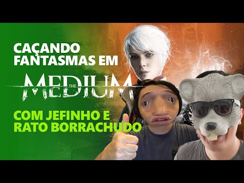 JEFINHO e @Rato Borrachudo SE BORRANDO EM THE MEDIUM no XBOX SERIES X [Gameplay]