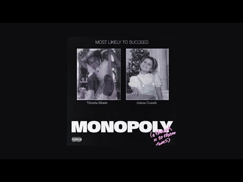 Ariana Grande & Victoria Monét - MONOPOLY (Extended Radio Edit)
