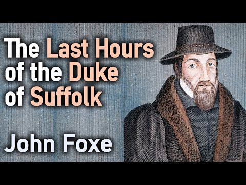 The Last Hours of the Duke of Suffolk - John Foxe