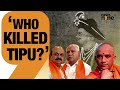 KARNATAKA TIPU ROW- WHO KILLED TIPU? - 26:31 min - News - Video