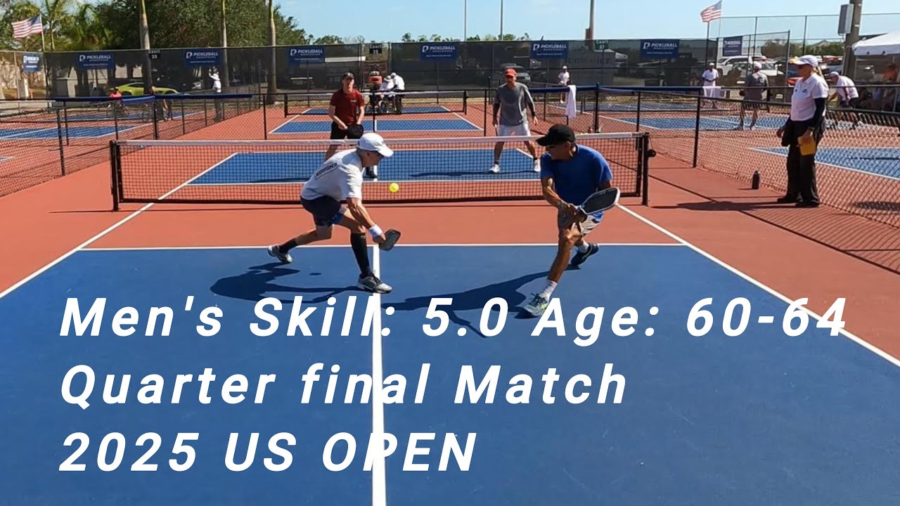 Men's Doubles Skill: 5.0, Age: 60-64 - Quarter Final Match #2 - US OPEN Pickleball Tournament 2025