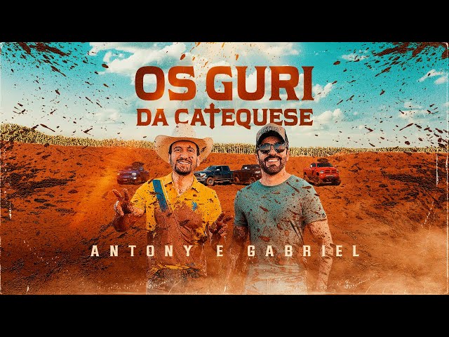 Antony e Gabriel - OS GURI DA CATEQUESE (Clipe Oficial)