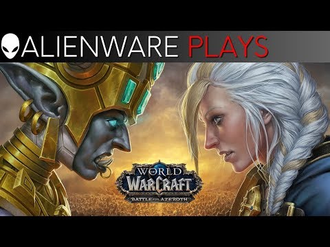 [LIVE] Alienware Aurora - WoW: Battle for Azeroth | Streaming and Gameplay