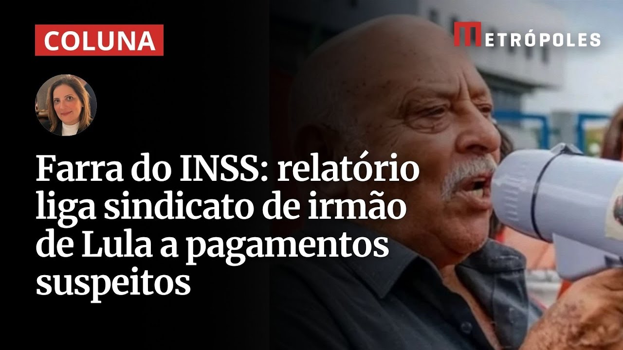INSS Sindicato liderado por irmão de Lula pagou R$ 82 milhões a parentes de dirigentes