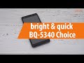 Распаковка смартфона bright & quick BQ-5340 Choice / Unboxing bright & quick BQ-5340 Choice