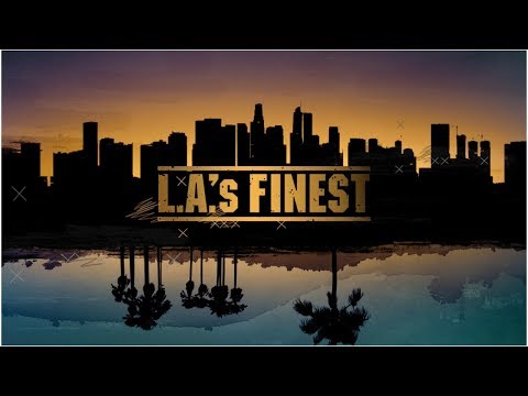 L.A.'s Finest'