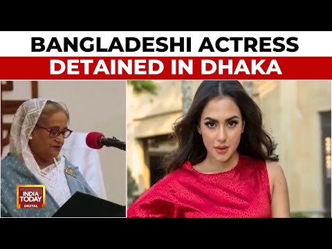 Bangladeshi Actress who played in Sheikh Hasina's Movie Detained at Dhaka International Airport