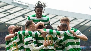 Celtic’s Road the Final | Scottish Cup Final 2017-18