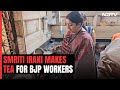 Smriti Irani Takes Time Out From Poll Campaign To Make Tea For BJP Workers In Chhattisgarh