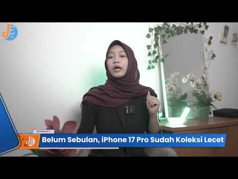 Belum Sebulan, iPhone 17 Pro Sudah Penuh Lecet!?