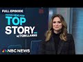 Top Story with Tom Llamas - Feb. 20 | NBC News NOW