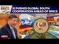 Ahead Of BRICS Summit, Xi Jinping Pushes Stronger Global South Cooperation