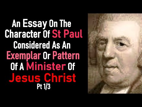 An Essay on the Character of St Paul, a Pattern of a Minister of Jesus Christ Pt 1 - John Newton