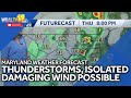 Maryland weather forecast: Scattered thunderstorms, isolated damaging wind on Sept. 4
