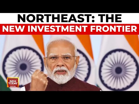 Rising North-East: A Call To Action For Investors In India's Astalakshmi- PM Modi | India Today