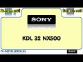 SONY KDL32NX500 TV Installeren - SONY TV Installeren - Ci+ Installeren