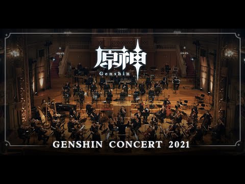 【原神】GENSHIN CONCERT 2021 - Melodies of an Endless Journey (teaser I)