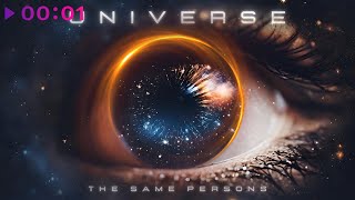 The Same Persons — UNIVERSE | Official Audio | 2024