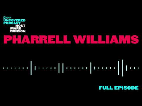 The FADER Uncovered - Episode 17 Pharrell Williams Part 1