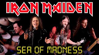 IRON MAIDEN - "Sea of Madness" FULL BAND Cover