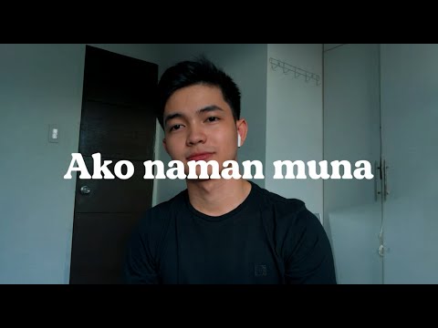 Ako Naman Muna - (Cover by Edmark Borja)