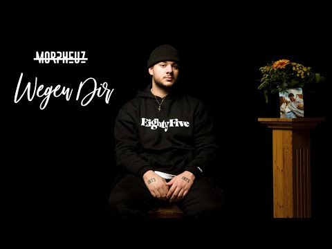 Morpheuz - Wegen Dir [Offizielles 4K Video]