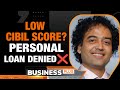 Will Personal Loans Get Expensive or Harder? Low Credit Score May Lead To Denial | Business News