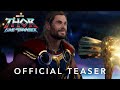 Marvel Studios' Thor: Love and Thunder- Official teaser