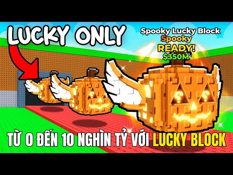 Thử Thách Từ 0 Đến 10 Nghìn Tỷ Chỉ Với LUCKY BLOCK Trong Roblox Steal A Brainrot!!