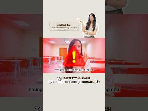 Test tính cách nghề nghiệp cho các bạn học sinh chuẩn bị chọn ngành nèe #daihoc #uni #review