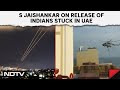 Iran Attack Israeli Ship | S Jaishankar, Iran Counterpart Discuss Release Of Indians On Ship Seized