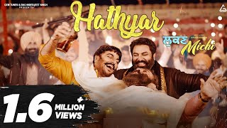 Hathyar – Nachattar Gill – Lukan Michi Video HD