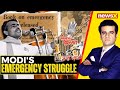 Narendra Modis Emergency Story | How It Shaped His Political Life | NewsX