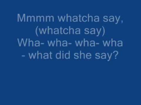 Whatcha' Say - Jason Derulo