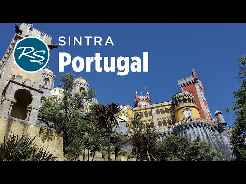 Sintra, Portugal: The Pena Palace – Rick Steves’ Europe Travel Guide – Travel Bite